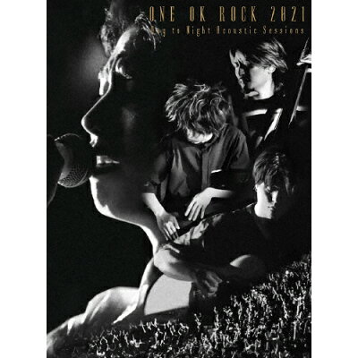ONE　OK　ROCK　2021　Day　to　Night　Acoustic　Sessions/Ｂｌｕ−ｒａｙ　Ｄｉｓｃ/QYXL-90002